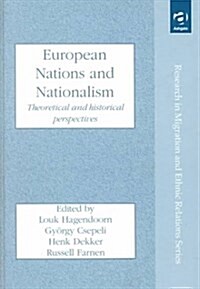 European Nations and Nationalism : Theoretical and Historical Perspectives (Hardcover)