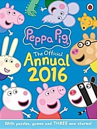 Peppa Pig Official Annual 2016 (Hardcover)