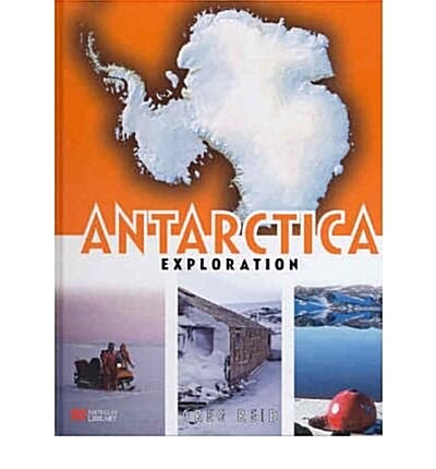 Antarctica Exploration Macmillan Library (Hardcover, New ed)