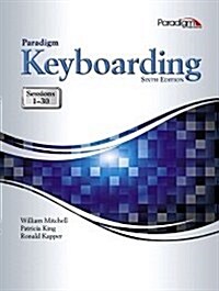 Paradigm Keyboarding: Sessions 1-30 : Text and Snap Online Lab (Package, 6 Rev ed)