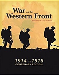 War on the Western Front : In the Trenches of World War I (Hardcover)