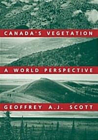 Canadas Vegetation: A World Perspective (Paperback)