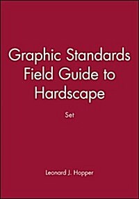 GRAPHIC STANDARDS FIELD GUIDE TO HARDSCA (Paperback)
