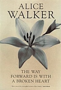 The Way Forward is with a Broken Heart (Hardcover)
