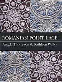 Romanian Point Lace (Hardcover, illustrated ed)
