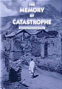 The Memory of Catastrophe (Hardcover)