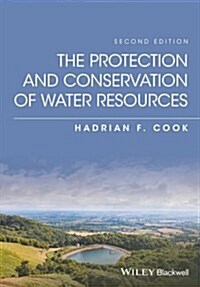 The Protection and Conservation of Water Resources (Hardcover)