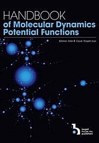 Handbook of Molecular Dynamics Potential Functions (Hardcover)