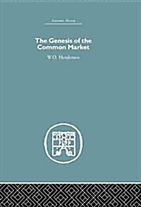 Genesis of the Common Market (Paperback)