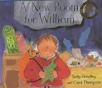 (A)new room for William