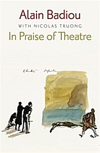 In Praise of Theatre (Paperback)