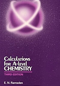 Calculations for A-level Chemistry (Paperback, 3 Rev ed)