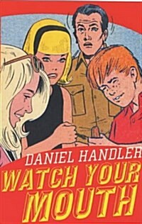 Watch Your Mouth : An Incest Comedy (Paperback)