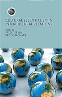 Cultural Essentialism in Intercultural Relations (Hardcover)