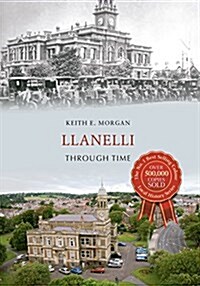 Llanelli Through Time (Paperback)