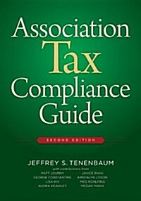 Association Tax Compliance Guide (Paperback, 2 ed)