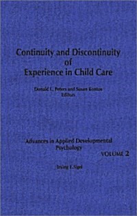 Continuity and Discontinuity of Experience in Child Care (Hardcover)