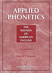 APPLIED PHONETICS THE SOUNDSOF AMERICAN (Paperback)