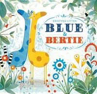 Blue and Bertie (Paperback)
