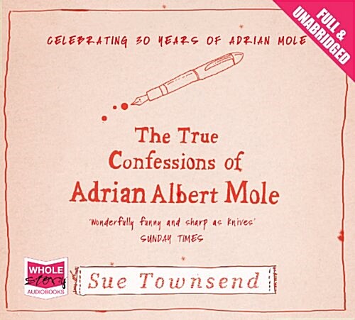 The True Confessions of Adrian Albert Mole (CD-Audio, Unabridged ed)