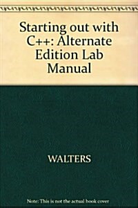 Starting out with C++ (Paperback)