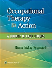 Occupational Therapy in Action: A Library of Case Studies (Paperback)