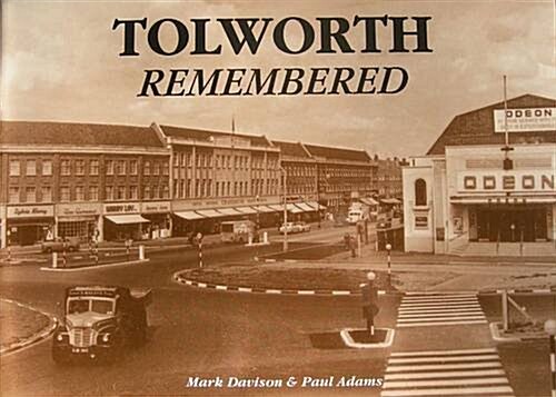 Tolworth Remembered (Paperback)