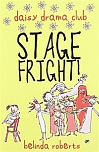 Stage Fright! (Paperback)
