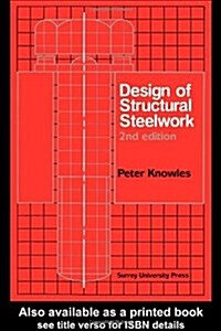 Design of Structural Steelwork (Paperback, New ed)