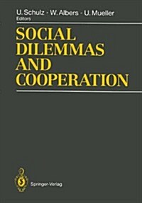 Social Dilemmas and Cooperation (Hardcover)