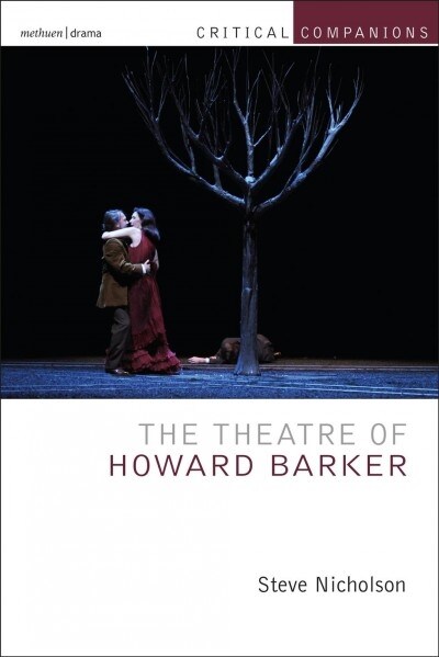 The Theatre of Howard Barker (Hardcover)