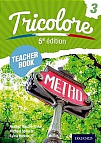 Tricolore Teacher Book 3 (Spiral Bound, 5 Revised edition)