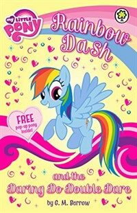 My Little Pony: Rainbow Dash and the Daring Do Double Dare (Paperback)