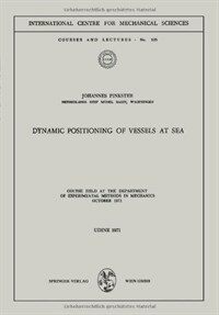 Dynamic positioning of vessels at sea