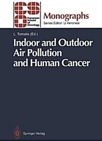 Indoor and Outdoor Air Pollution and Human Cancer (Hardcover)