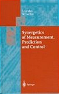 Synergetics of Measurement, Prediction and Control (Hardcover)