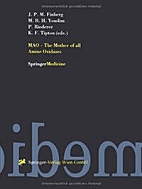 Mao - The Mother of All Amine Oxidases (Paperback, Softcover Repri)