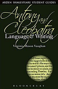 Antony and Cleopatra: Language and Writing (Paperback)