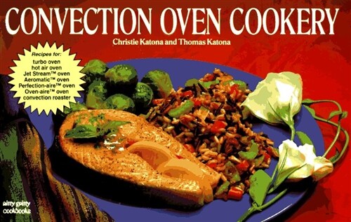 CONVECTION OVEN COOKERY (Paperback)