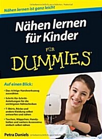 Nahen Lernen fur Kinder Fur Dummies (Paperback)