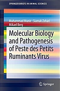 Molecular Biology and Pathogenesis of Peste Des Petits Ruminants Virus (Paperback)