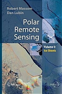 Polar Remote Sensing: Volume II: Ice Sheets (Paperback, 2006)