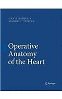 Operative Anatomy of the Heart (Paperback)