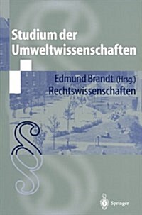 Studium Der Umweltwissenschaften: Rechtswissenschaften (Paperback, 2001)
