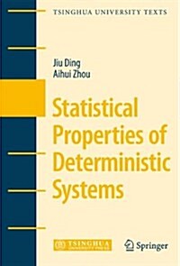 Statistical Properties of Deterministic Systems (Paperback, Softcover Repri)