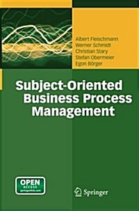 Subject-Oriented Business Process Management (Paperback)