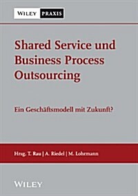 [중고] Shared Service und Business Process Outsourcing (Hardcover)