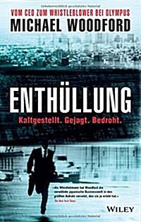 Enthullung - Vom CEO zum Gejagten Whistleblower (Hardcover)