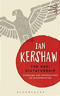 The Nazi Dictatorship : Problems and Perspectives of Interpretation (Paperback, 4 ed)