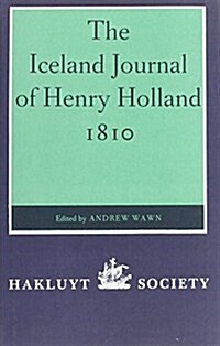 Iceland Journal of Henry Holland, 1810         [The (Hardcover)